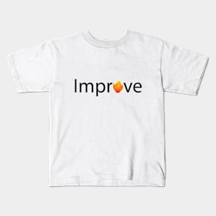 Improve motivation Kids T-Shirt